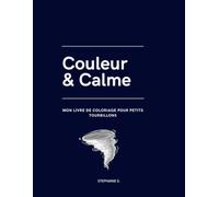 Couleur & Calme - Mon livre de coloriage pour petits tourbillons: Des dessins amusants et relaxants à colorier - Parfait pour les enfants dès 4 ans !