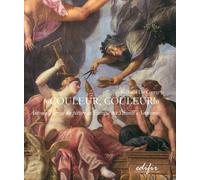 Couleur, Couleur Antonio Verrio. Un Pittore in Europa tra Seicento e Settecento