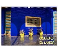 COULEURS DU MAROC (Calendrier mural 2026 DIN A3 vertical), CALVENDO calendrier mensuel: De l'ocre de Marrakech au bleu d'Essaouira.