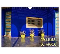 COULEURS DU MAROC (Calendrier mural 2026 DIN A4 vertical), CALVENDO calendrier mensuel: De l'ocre de Marrakech au bleu d'Essaouira.