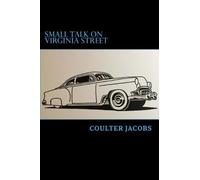 Coulter Jacobs Small Talk on Virginia Street (Tascabile)
