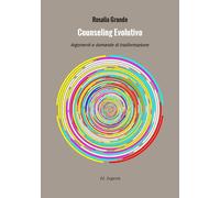 Counseling evolutivo. Argomenti e domande di trasformazione - 202