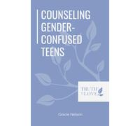 Counseling Gender-Confused Teens