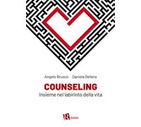 Counseling. Insieme nel labirinto della vita - 2021 - Editoriale