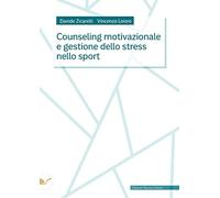 Counseling motivazionale e gestione dello stress nello sport