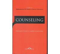 Counseling. Prospettive e applicazioni