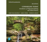 Counseling Today: Foundations of Professional Identity and Ethical Practice