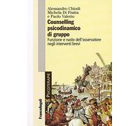 Counselling psicodinamico di gruppo. Funzione e ruolo dell'osservatore negli interventi brevi