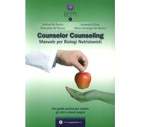 Counselor Counseling. Manuale per Biologi Nutrizionisti - [Longobardi]