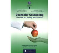 Counselor Counseling. Manuale per Biologi Nutrizionisti - [Longobardi]