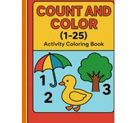 Count and Color Activity Book: foundation skills in math and number identification