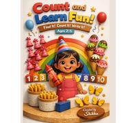 Count and Learn Fun: 2-5 year kids/Counting workbook/ Preschool math/ Trace and circle/ Number recognition/Early learning/Interactive zones: blanks, trace boxes, circle grids/ 30 glossy pages
