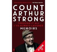 Count Arthur Strong Through it All I've Always Laughed (Tascabile)