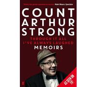 Count Arthur Strong Through it All I've Always Laughed (Tascabile)