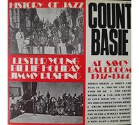 Count Basie - History Of Jazz - At Savoy Ballroom 1937 - 1944