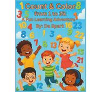 Count & Color from 1 to 25: A Fun Learning Adventure