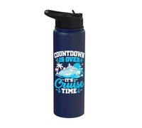 Count Down Is Over It's Cruise Time Family Vacation Stainless Steel Insulated Water Bottle