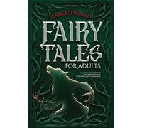 Count Fathom Dark & Twisted Fairy Tales for Adults (Tascabile)