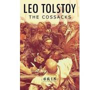 Count Lev Nikolayevich Tolstoy The Cossacks (Tascabile)