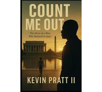 Count Me Out: The Story of a Man Who Refuse to Quit
