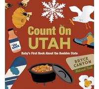 Count on Utah: Baby's First Book About the Beehive State
