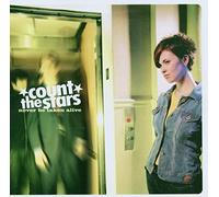 Count the Stars - Never Be Taken Alive