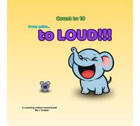 Count to 10: From Quiet to LOUD!