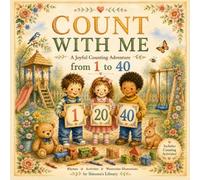 Count With Me: A Joyful Counting Adventure from 1 to 40