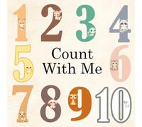 Count With Me: Numbers 1-20 with Adorable Animals for Toddlers and Kids 2-5
