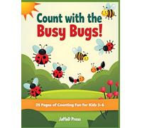 Count With The Busy Bugs: Learning to count in a fun way for kids 2-5 years