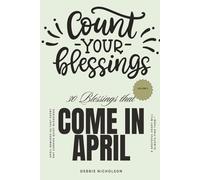Count Your Blessings: 30 Blessings The Come in April