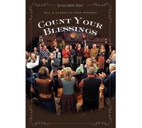 Count Your Blessings Gaither Bill & Gloria