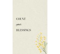 Count Your Blessings: Gratitude Journal for Women - Daily Guided Journal with Inspirational Quotes for Self-Love, Manifestation & Mindfulness - Mimosa Edition