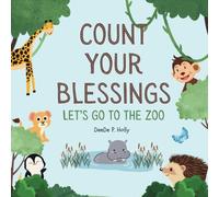 Count Your Blessings: Let's go to the Zoo