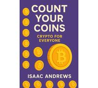 Count Your Coins: Crypto for Everyone