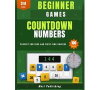 Countdown Numbers · Beginner Games · 3rd · Issue: Perfect for Kids and First-Time Solvers