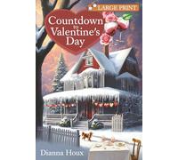 Countdown to Valentine's Day: Large Print Edition