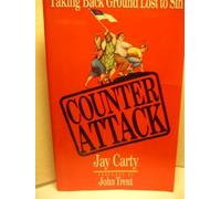 Counter Attack: Taking Back Ground Lost to Sin