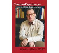 Counter-Experiences: Reading Jean-luc Marion