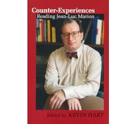 Counter-Experiences: Reading Jean-luc Marion