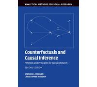 Counterfactuals and Causal Inference: Methods And Principles For Social Re...