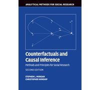 Counterfactuals and Causal Inference: Methods And Principles For Social Research