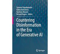 Countering Disinformation in the Era of Generative AI