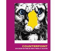 Counterpoint: 20th-century Art from the John M. Parker Jr. Collection