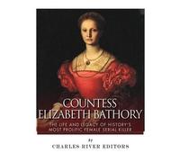 Countess Elizabeth Bathory (Tascabile)