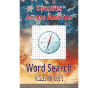 Counties Across America Word Search Book: Easy to Read Print, 6X9 inches, 110 pages, 50+ Puzzles… Gift for Vacations, Holidays, and Spare Time