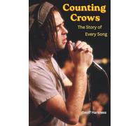 Counting Crows: The Story of Every Song