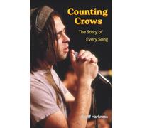 Counting Crows: The Story of Every Song