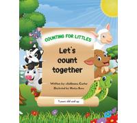 Counting For Littles: Let's Count Together!