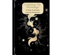 Counting My Blessings: A Daily Gratitude: Journal Notebook for Women